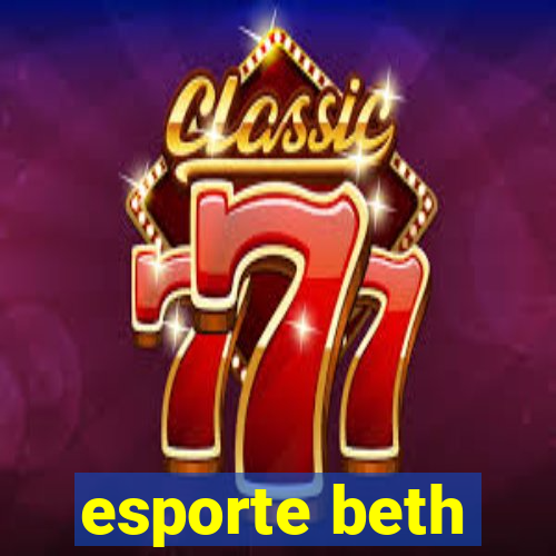 esporte beth